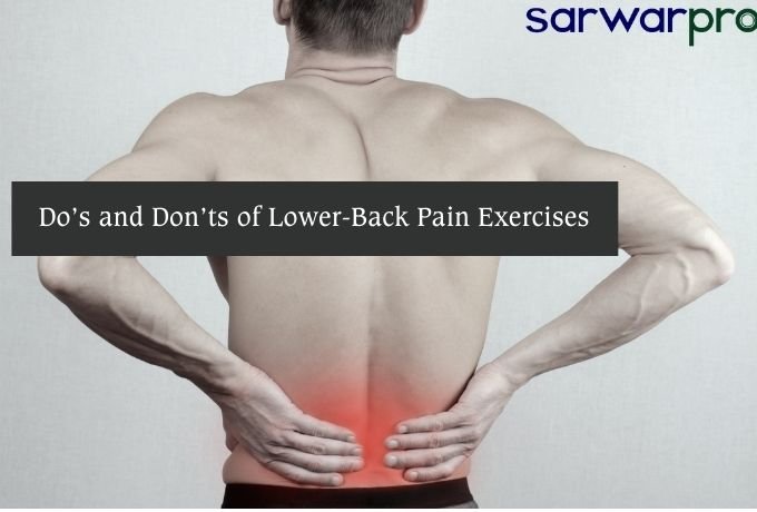 39537do’s-and-don’ts-of-lower-back-pain-exercises.jpg